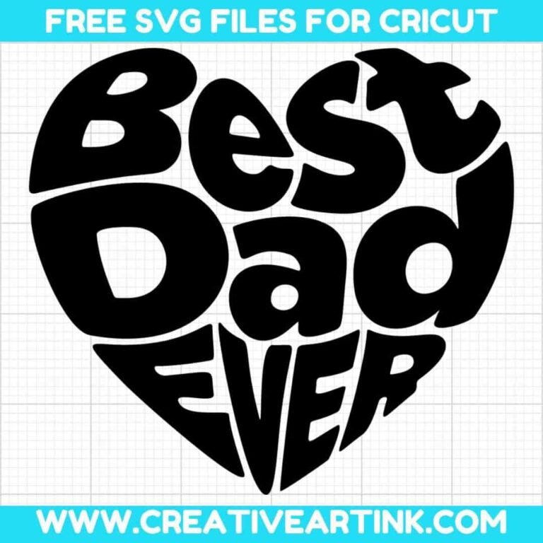 Heart, Best Dad Ever SVG cut file for cricut