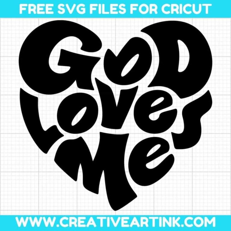 God Loves Me SVG cut file for cricut