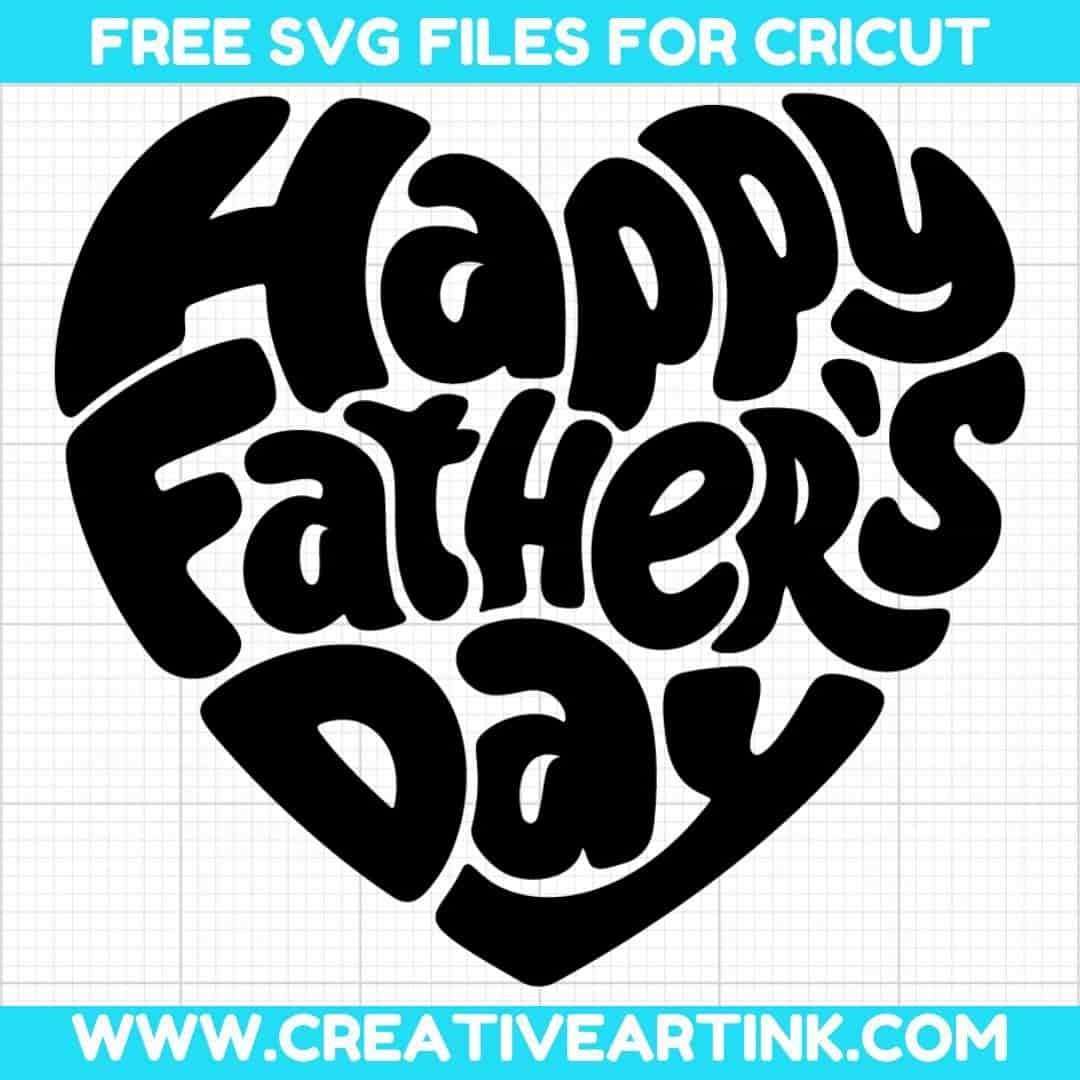 Heart, Happy Father's Day SVG cut file for cricut