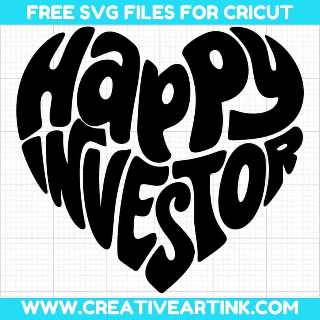 Happy Investor SVG cut file for cricut