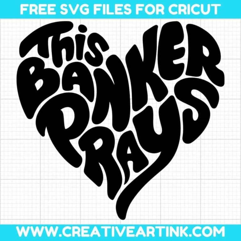 This Banker Prays SVG cut file for cricut