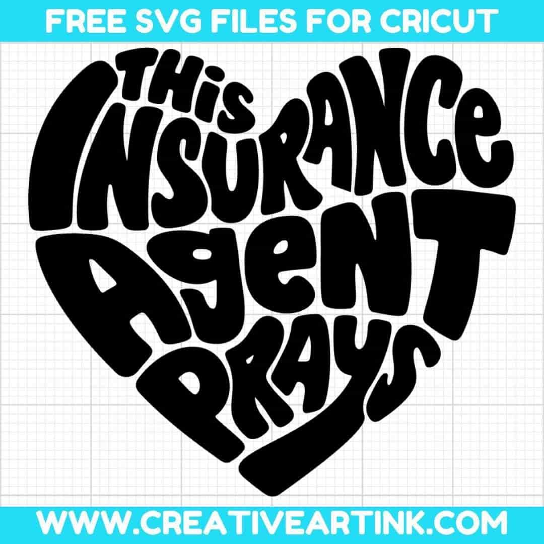 This Insurance Agent Prays SVG cut file for cricut
