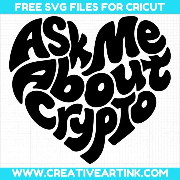 Ask Me About Crypto SVG cut file for cricut