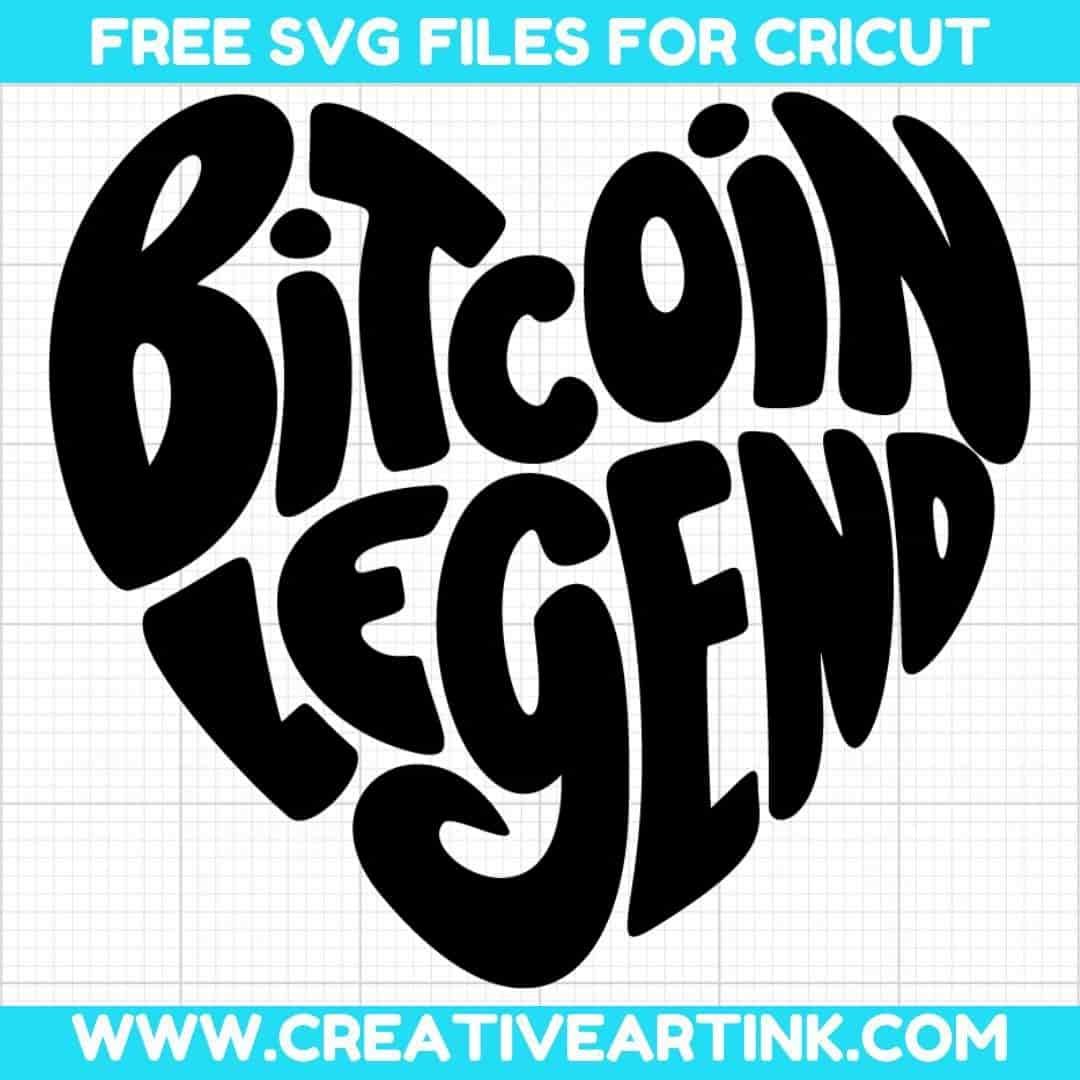 Bitcoin Legend SVG cut file for cricut