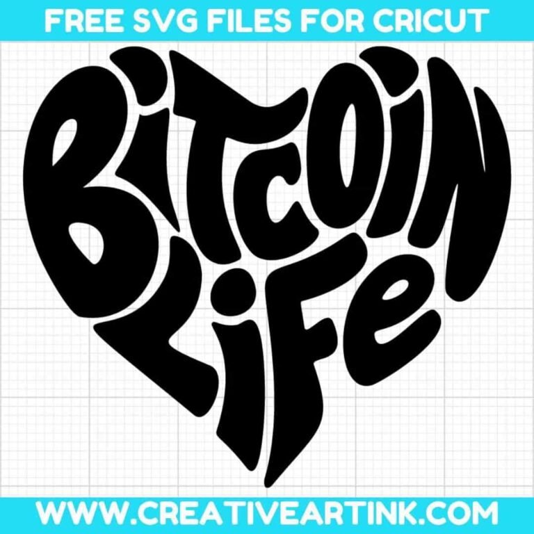Bitcoin Life SVG cut file for cricut