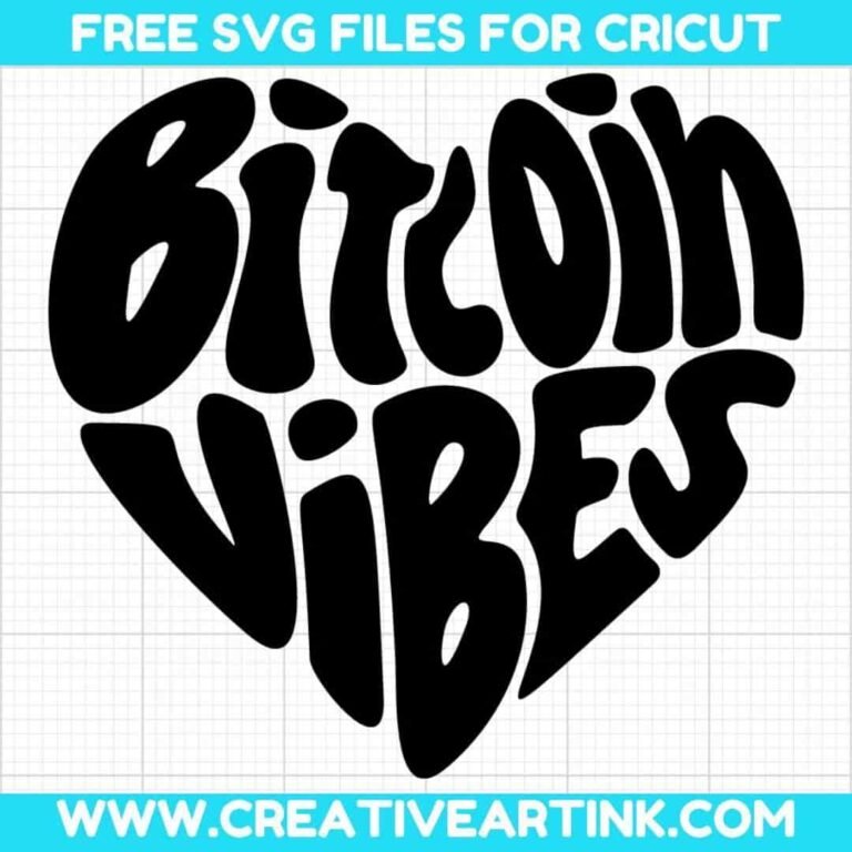 Bitcoin Vibes SVG cut file for cricut
