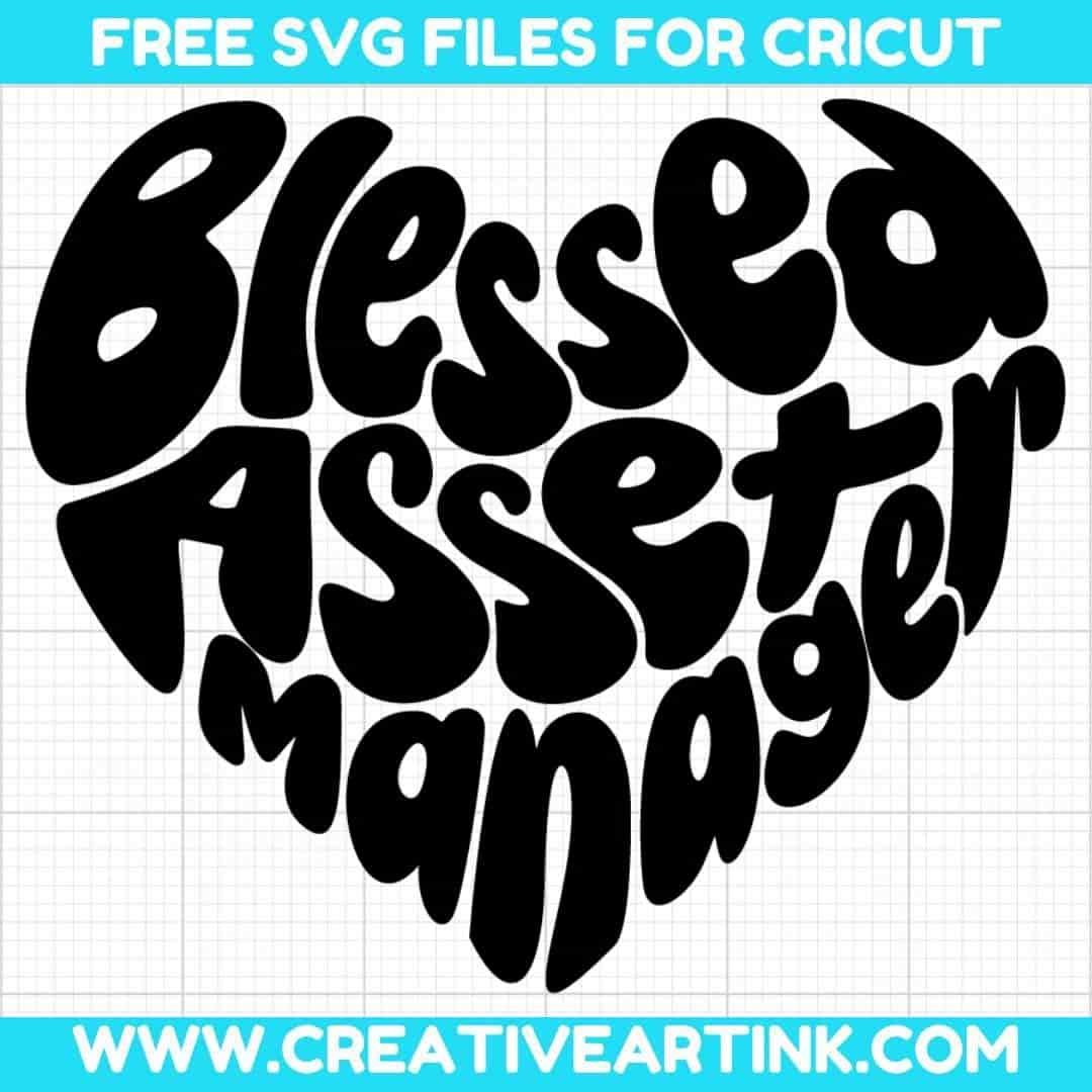 Blessed Asset Manager SVG cut file for cricut
