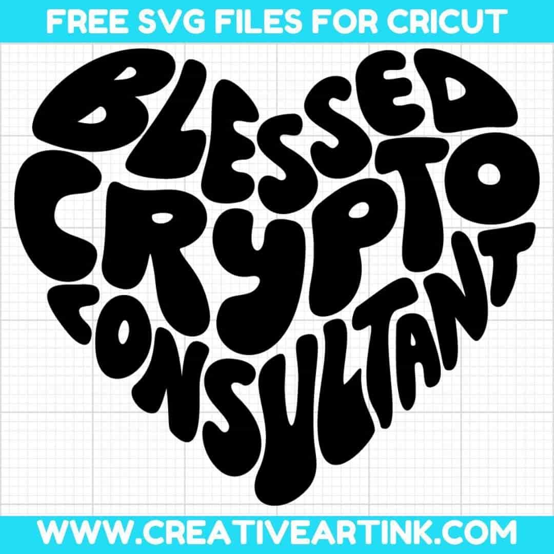 Blessed Crypto Consultant SVG cut file for cricut