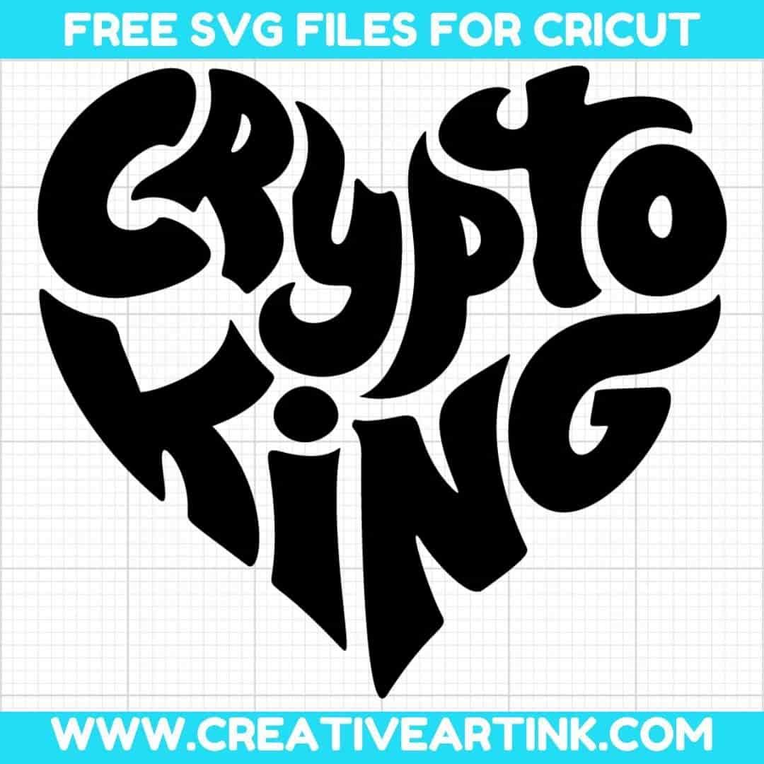 Crypto King SVG cut file for cricut