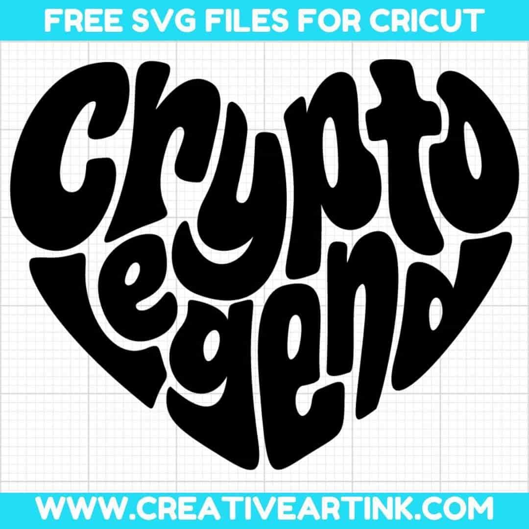 Crypto Legend SVG cut file for cricut