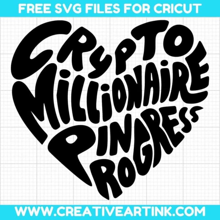 Crypto Millionaire In Progress SVG cut file for cricut