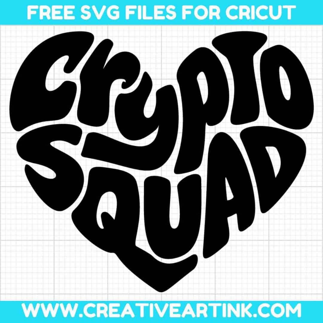 Crypto Squad SVG cut file for cricut