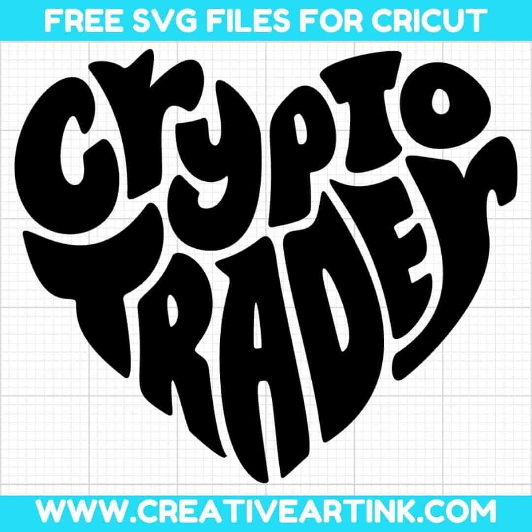 Crypto Trader SVG cut file for cricut