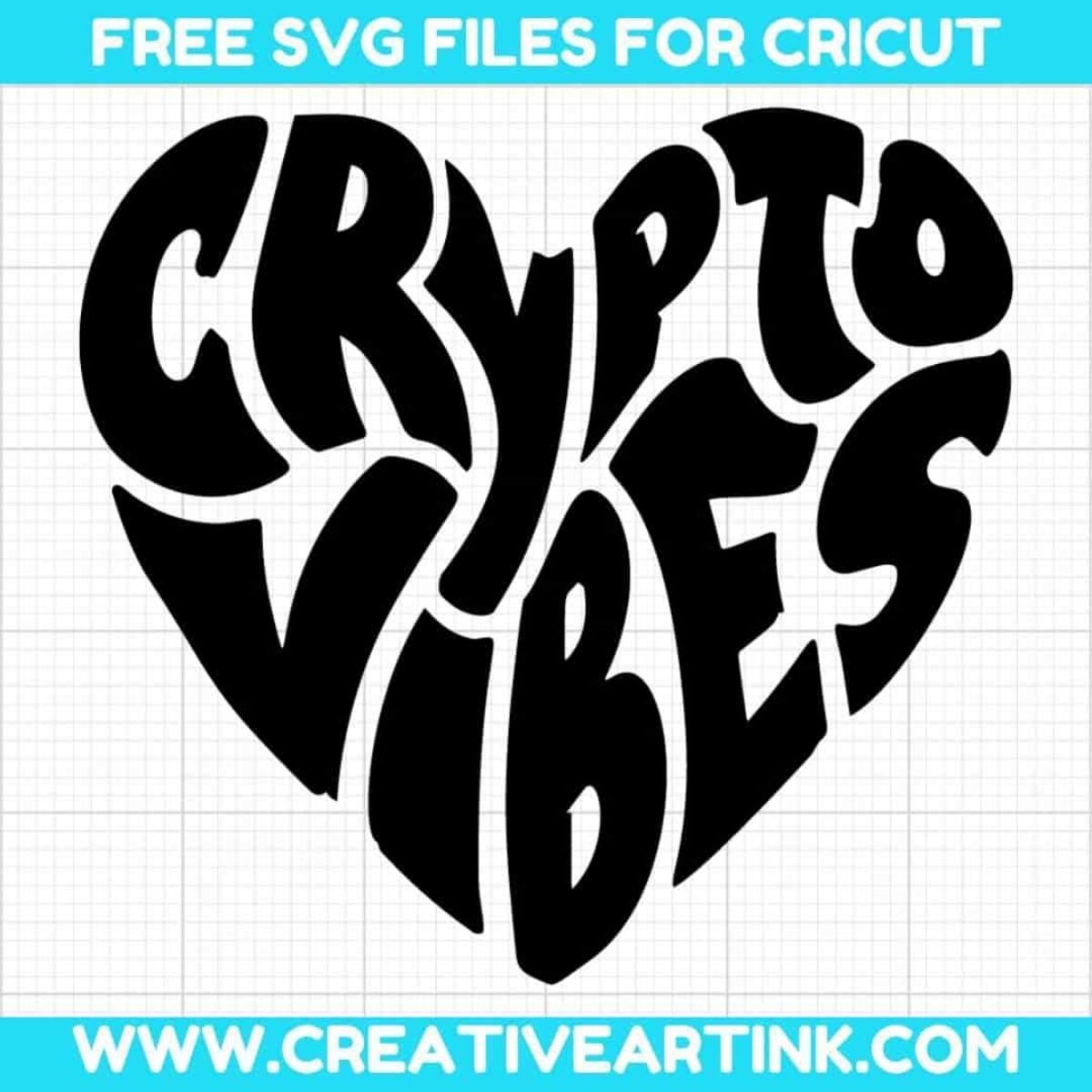 Crypto Vibes SVG - Free SVG | Creativeartink