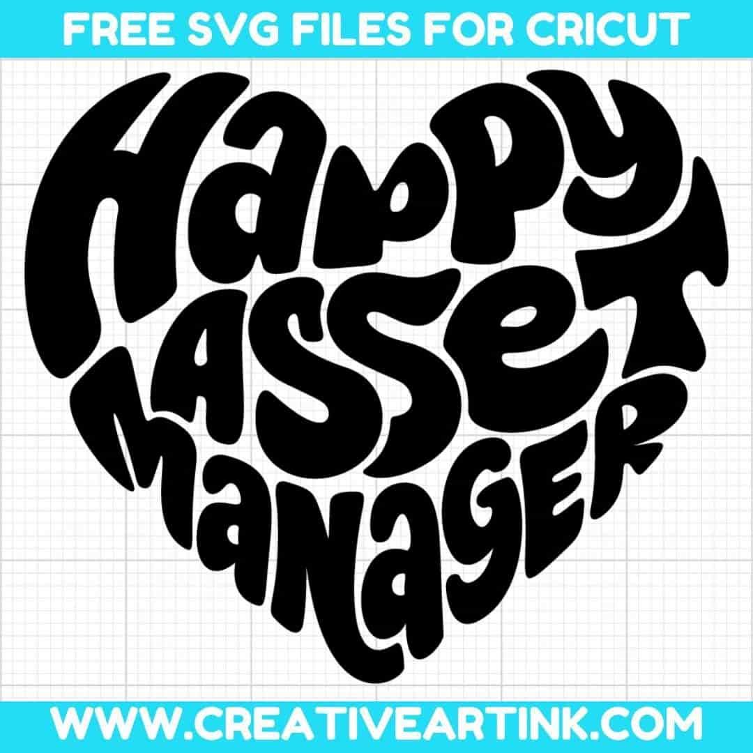 Happy Asset Manager SVG cut file for cricut