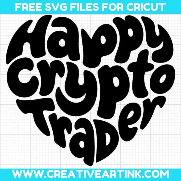 Happy Crypto Trader SVG cut file for cricut