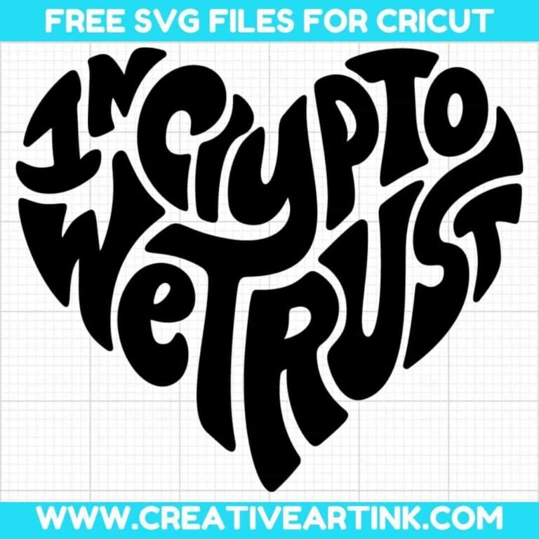 In Crypto We Trust SVG cut file for cricut