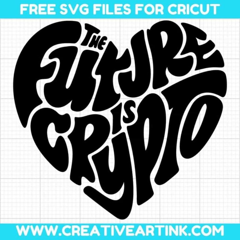 The Future Is Crypto SVG cut file for cricut