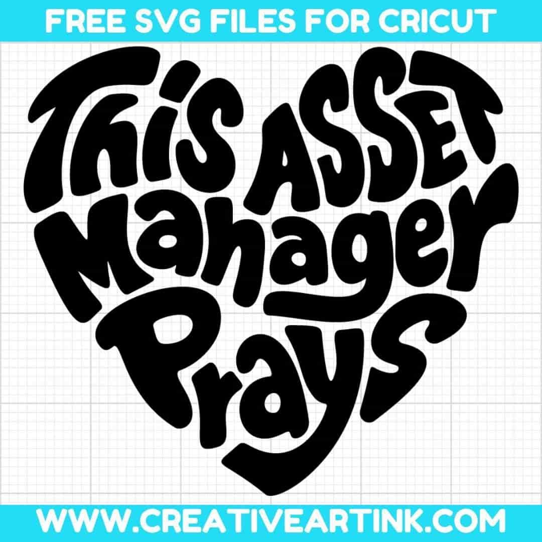 This Asset Manager Prays SVG cut file for cricut