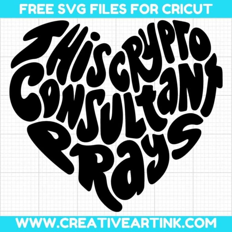 This Crypto Consultant Prays SVG cut file for cricut