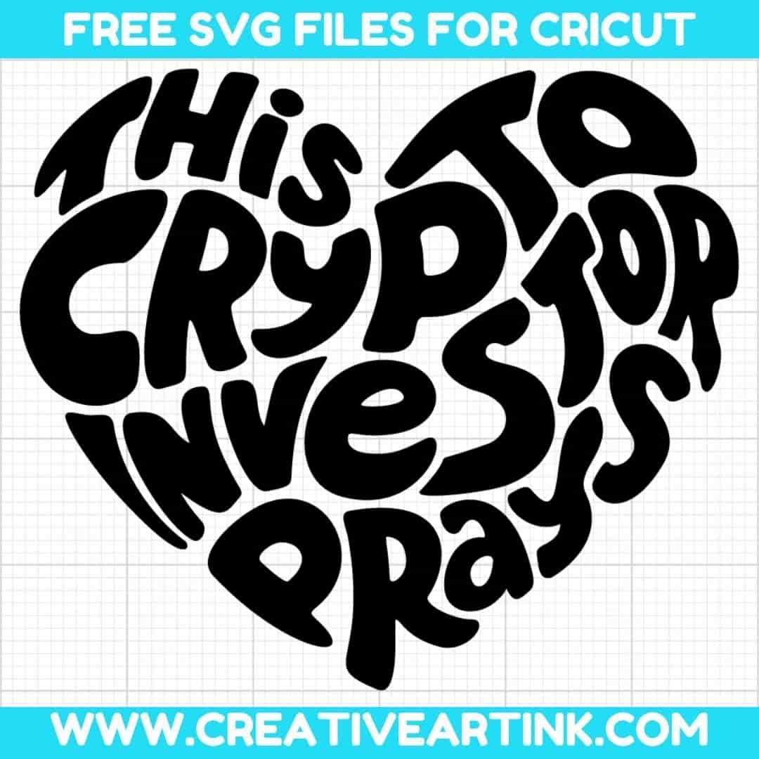 This Crypto Investor Prays SVG cut file for cricut