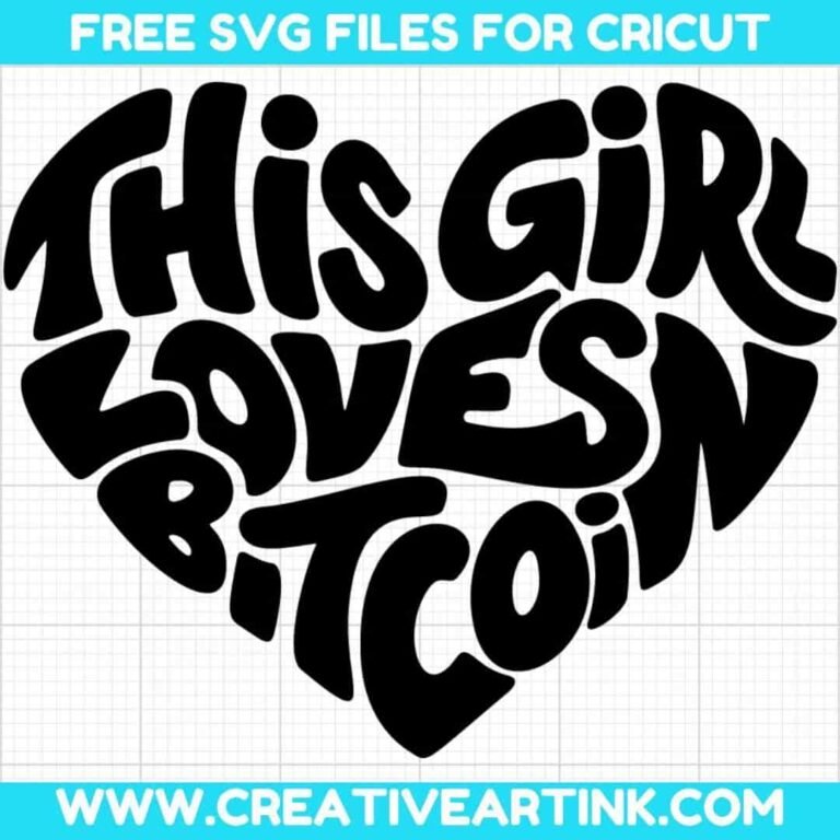 This Girl Loves Bitcoin SVG cut file for cricut