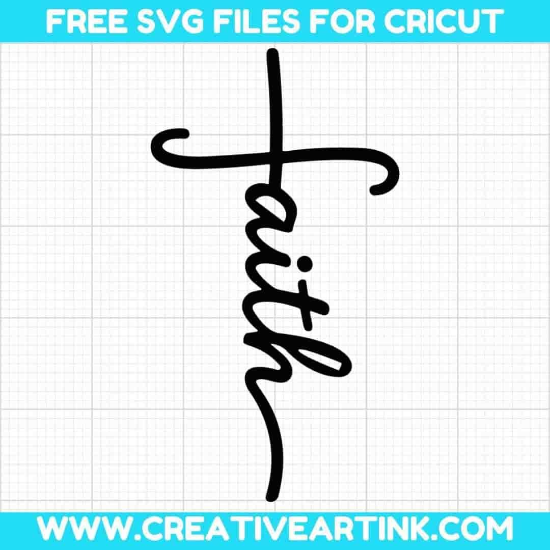 Christian Faith Cross SVG Cut File for Cricut